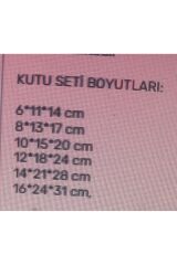 hediye kutusu  hediyelik kutu  dekoratif kutu  6 lı  seti söz bohça  yaşgünü özel kutular